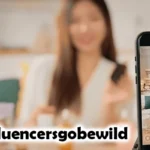 influencersgobewild