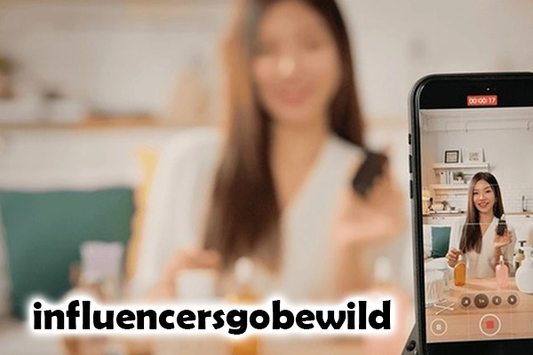 influencersgobewild
